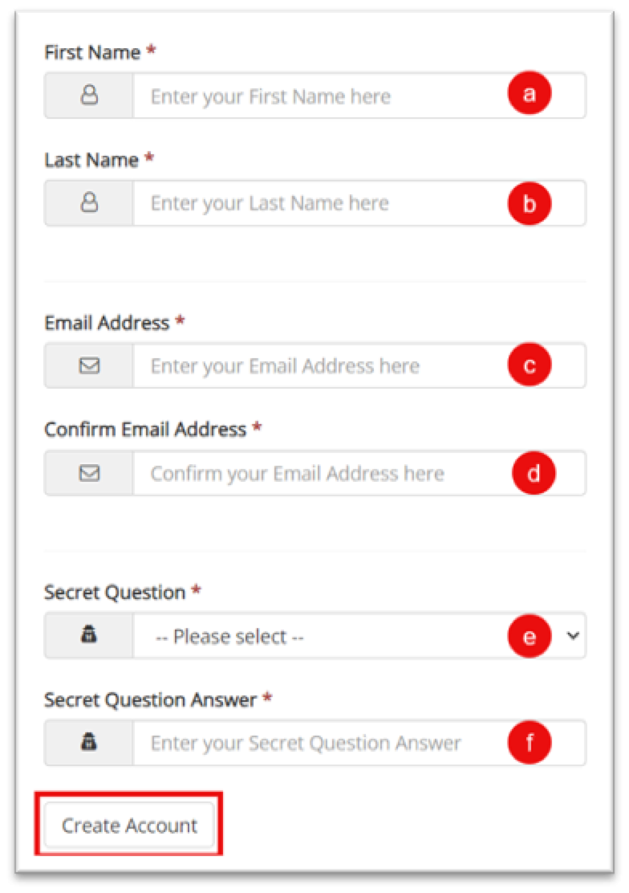 Screenshot of Dynamic Forms showing the required fields for creating a new account: first name, last name, email address, confirm email address, secret question, and secret question answer.